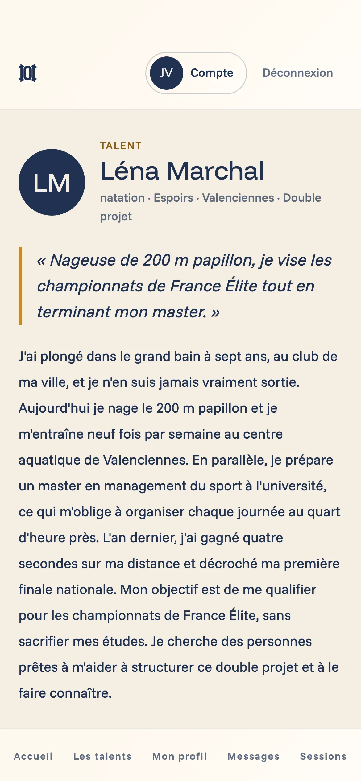 Fiche d'un talent vue par un mécène connecté : une nageuse de 200 m papillon en double projet, avec son accroche et son récit complet.